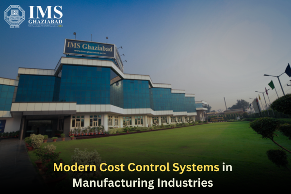 Modern Cost Control Systems in Manufacturing Industries